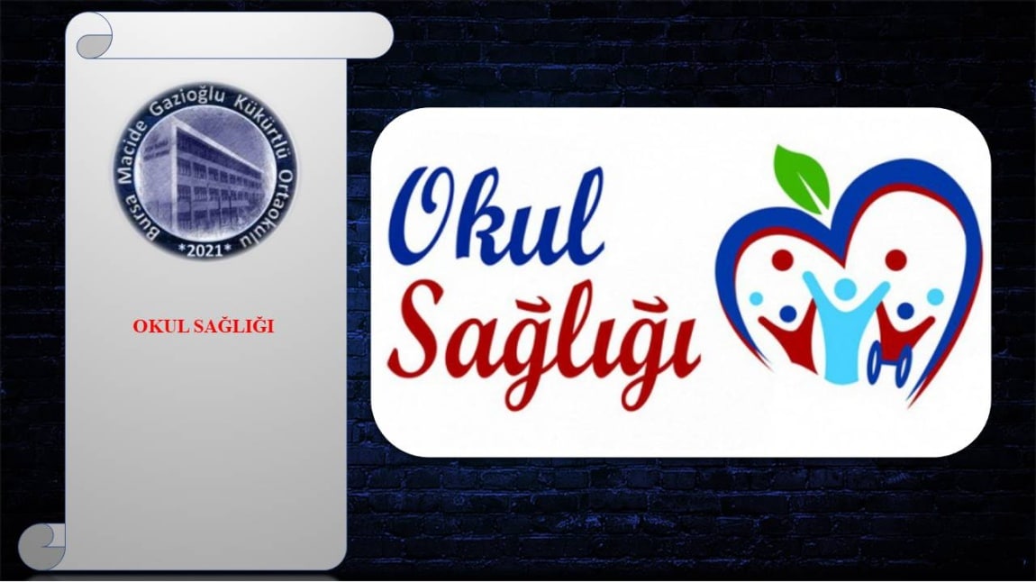 OKUL SAĞLIĞI